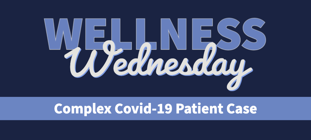 Complex Covid-19 Patient Case