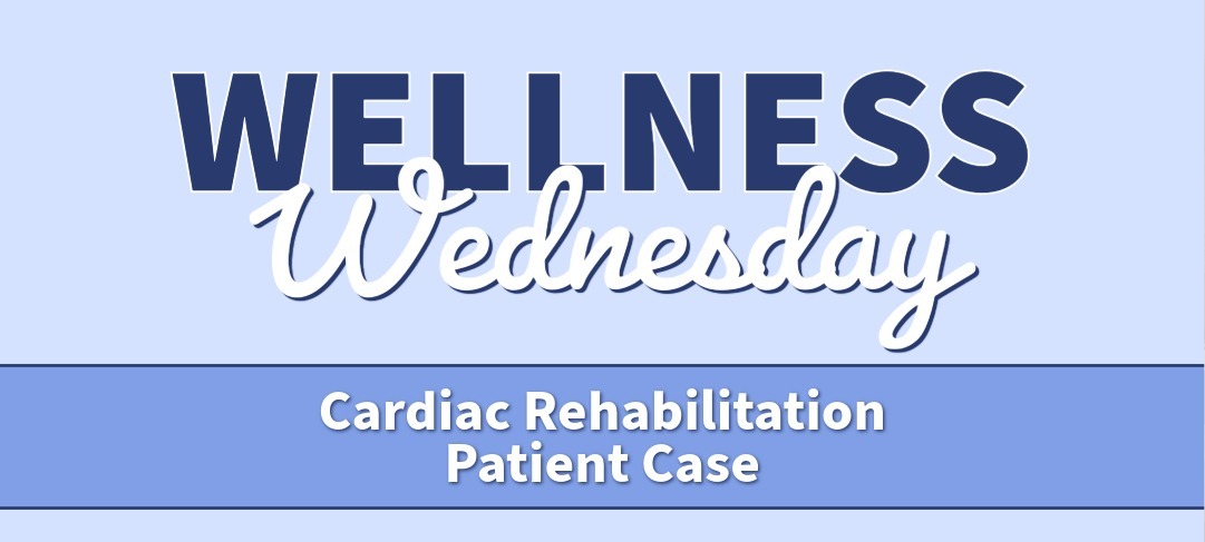 Cardiac Rehabilitation Patient Case