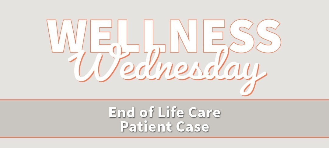 End of Life Care Patient Case