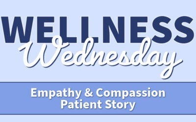 Empathy and Compassion Patient Story