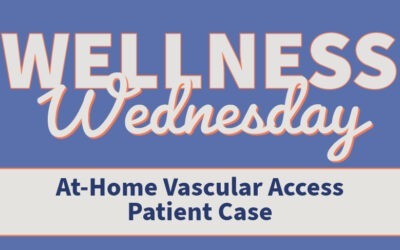 At-Home Vascular Access Patient Case